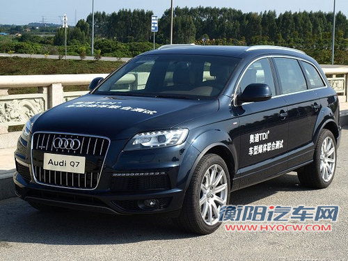 试驾评测2012款奥迪Q7 3.0TDI 突破科技 试驾评测2012款奥迪Q7 3.0TDI 突破科技